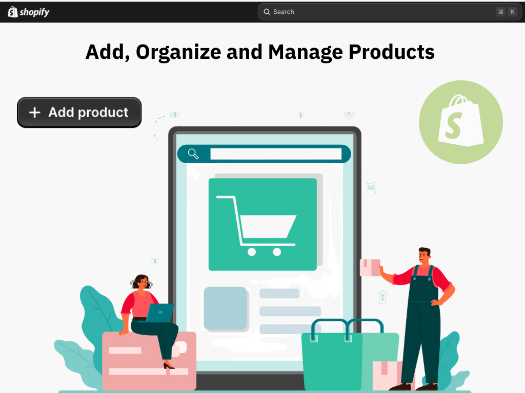 Adding Products to Shopify: a Step-by-Step Tutorial