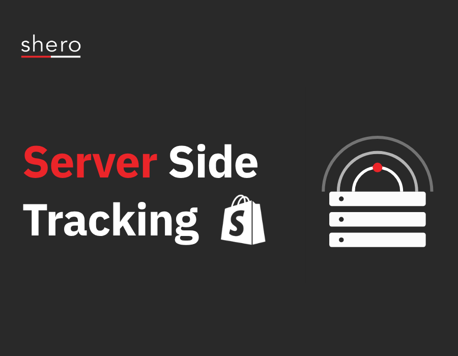 What is Server Side Tracking for Shopify Stores