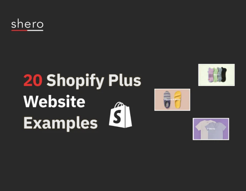 Top Shopify Plus Website Examples