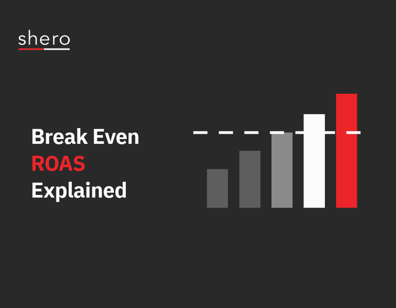 Break Even ROAS: What ROAS Do You Need to Be Profitable?