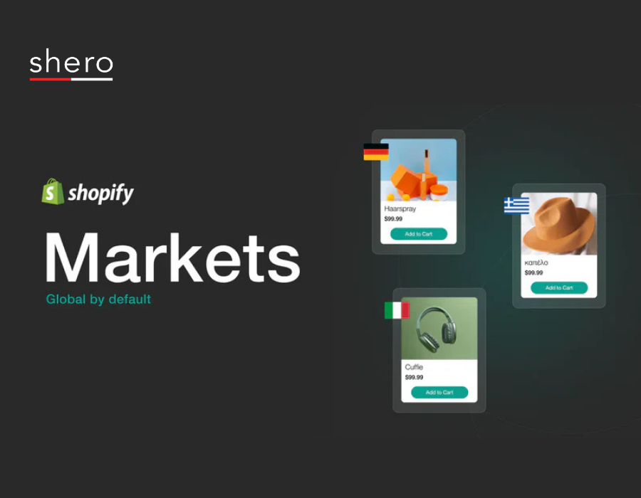 How to Use Shopify Markets for Smarter Global Expansion