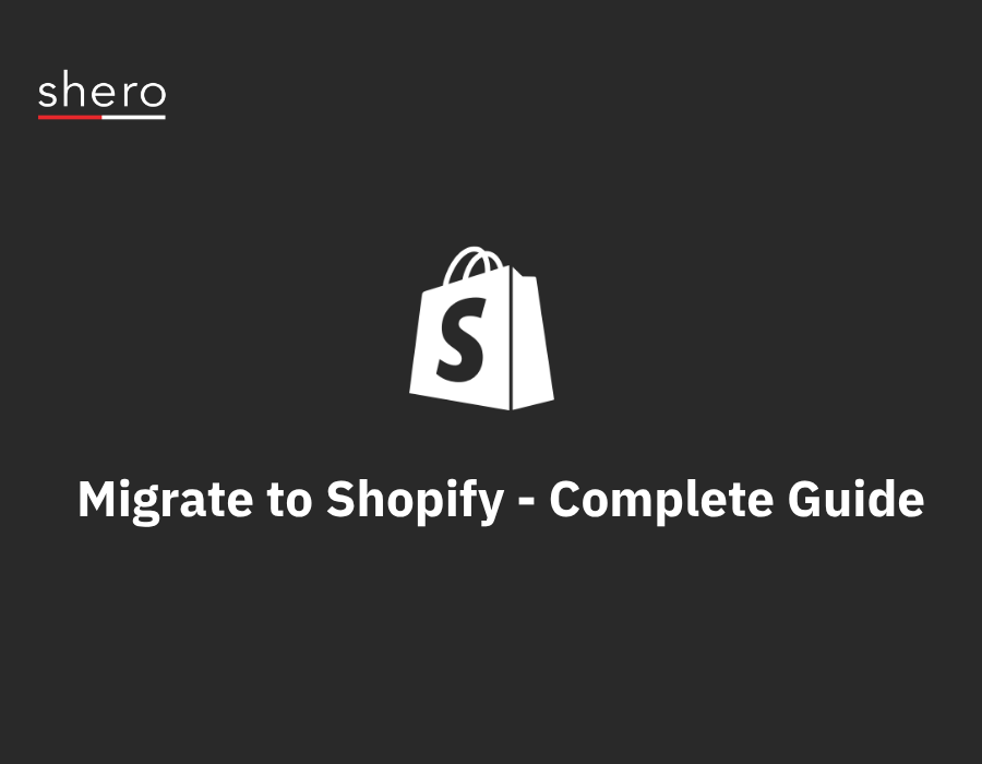 Migrate to Shopify - Everything You Need to Know [2026]