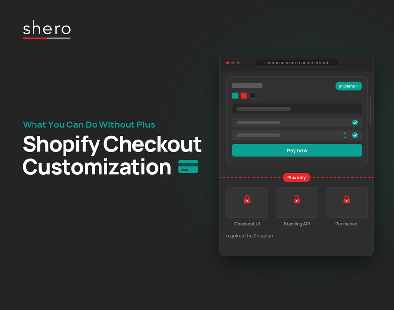 How to Customize the Shopify Checkout (Without Plus)