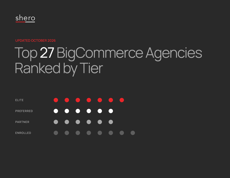 Top 27 BigCommerce Agencies Ranked by Tier