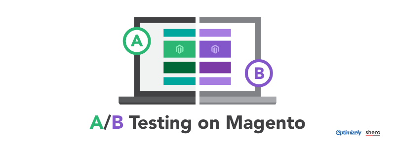 A/B Testing on Magento 