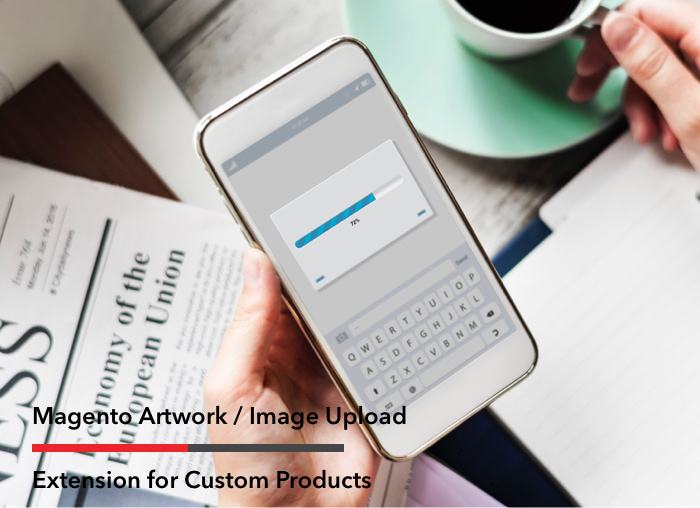 Magento Artwork / Image Upload Extension for Custom Products