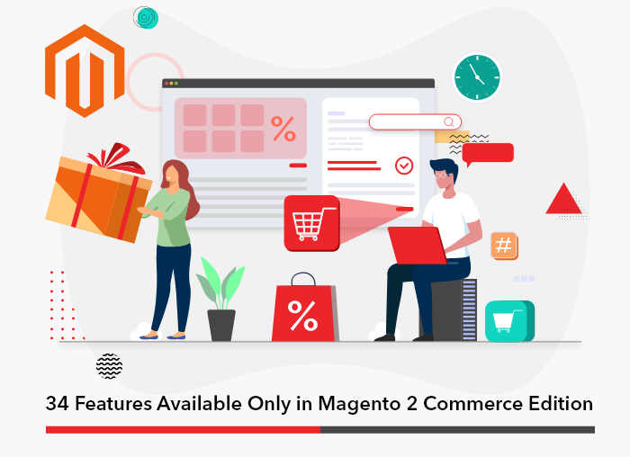 34 Features Available Only in Magento 2 Commerce Edition